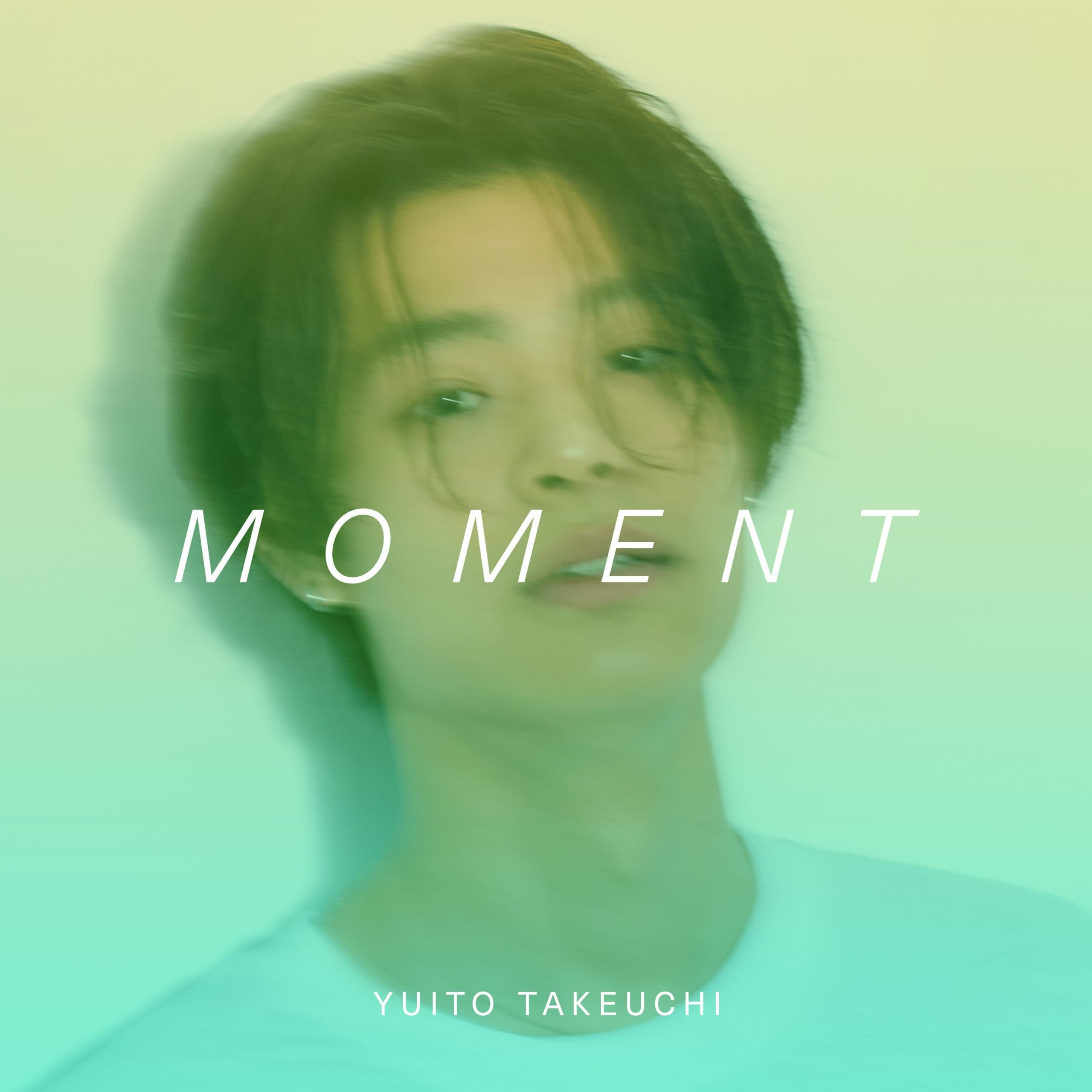 【竹内唯人】7th Single「MOMENT」LINE MUSICで先行配信!